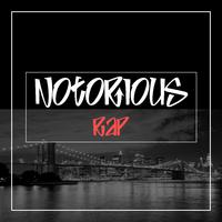 Notorious Rap