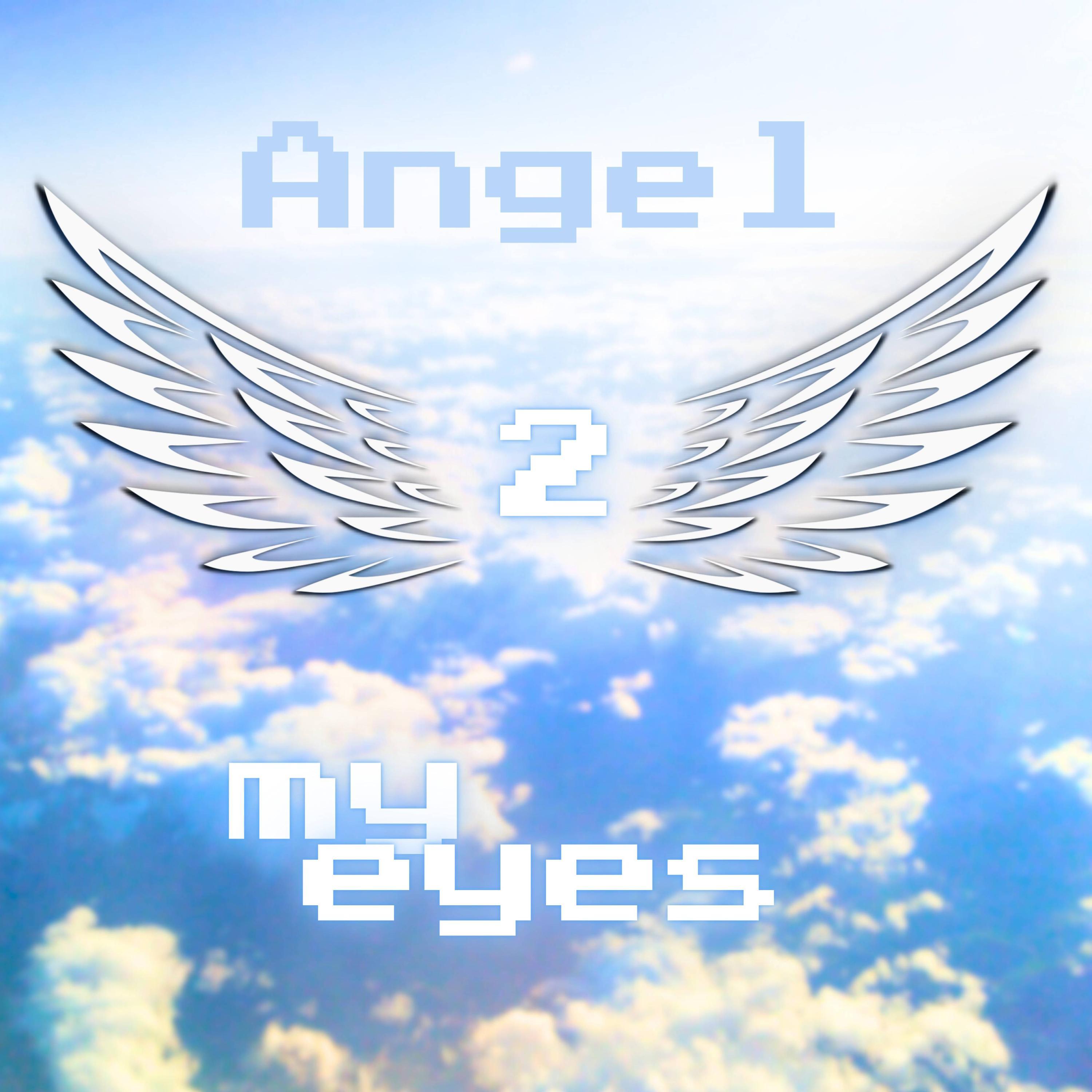 Angel to my eyes (Remix)