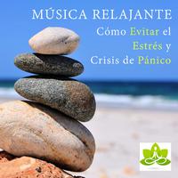 Música Relajante - Como Evitar el Estres y Crisis de Panico