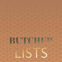 Butcher Lists