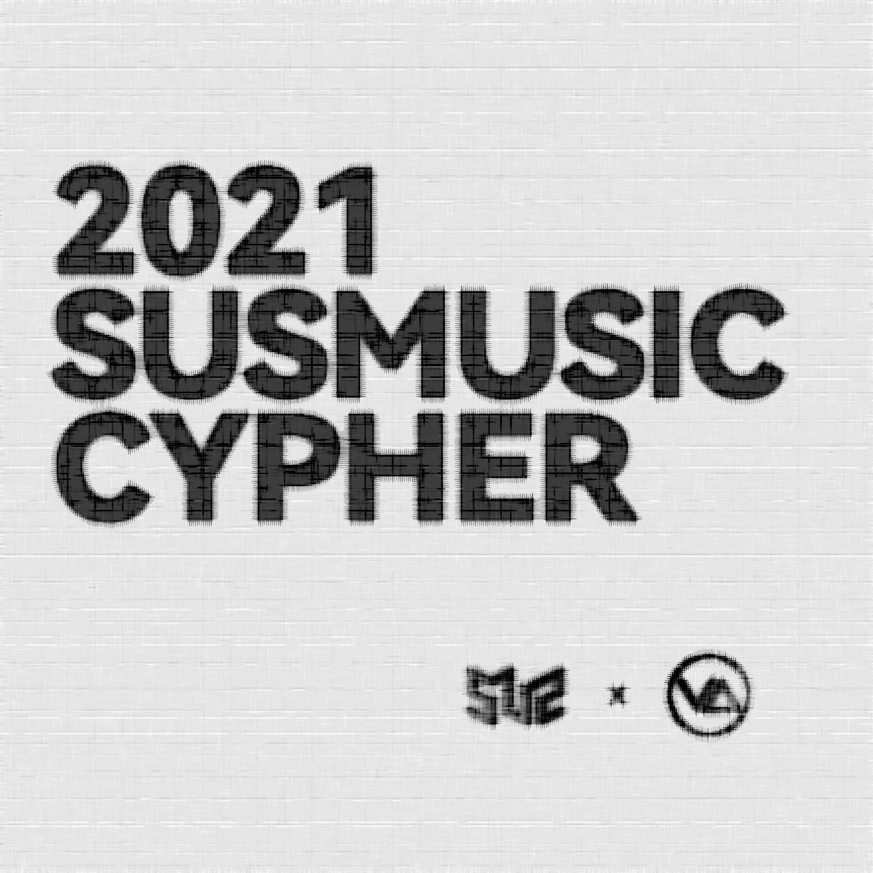 SUSMUSIC CYPHER 2021