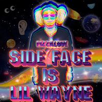 Side Face is Lil Wayne