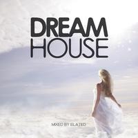 Dream House Vol. 1 (Mixed by Elated)