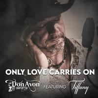 Only Love Carries On (feat. Tiffany)