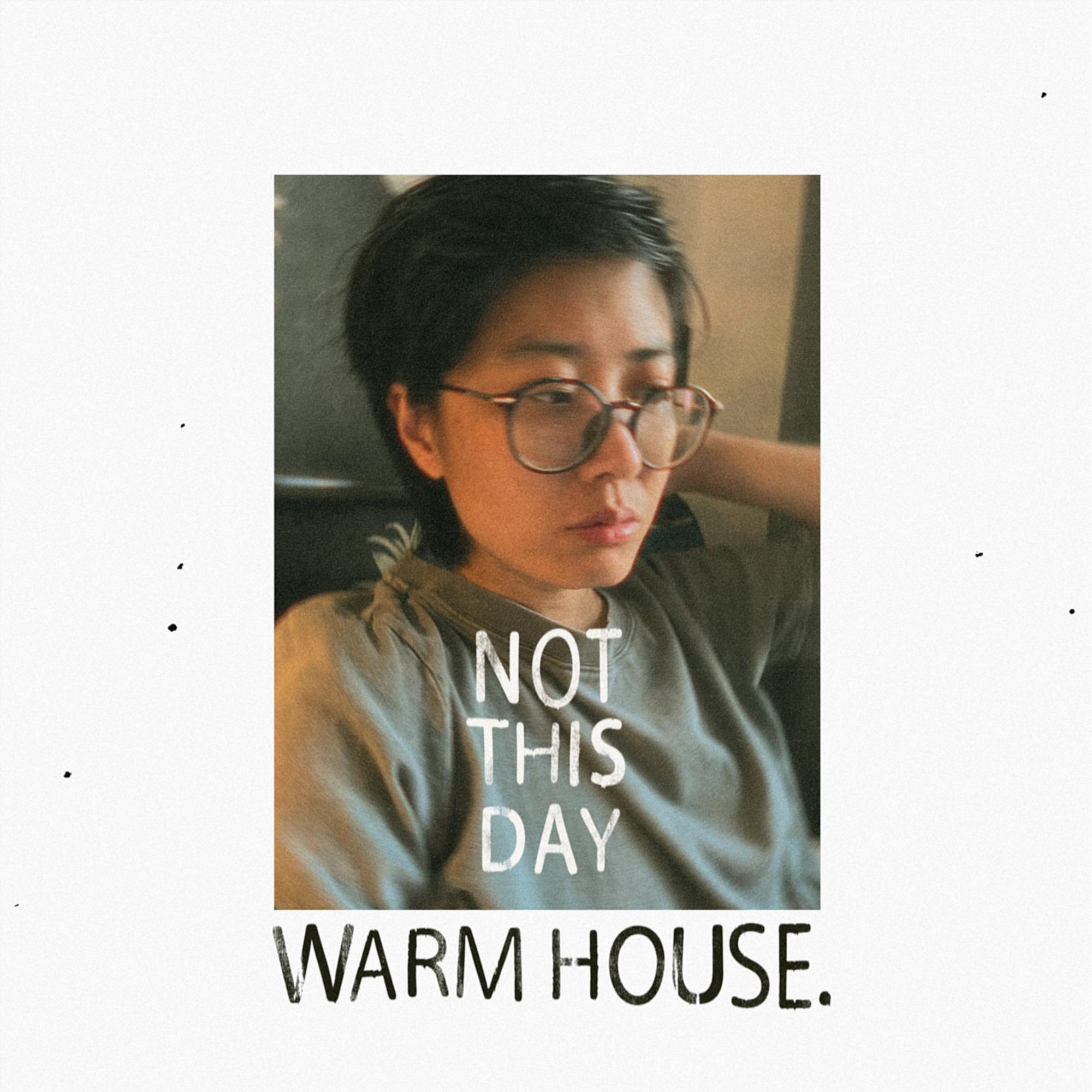 Not This Day_WARM HOUSE._Not This Day | 在线播放_Not This Day歌词_Not This Day下载 | 网易云音乐