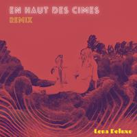 En haut des cimes (Remix)