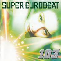 Super Eurobeat Vol. 103