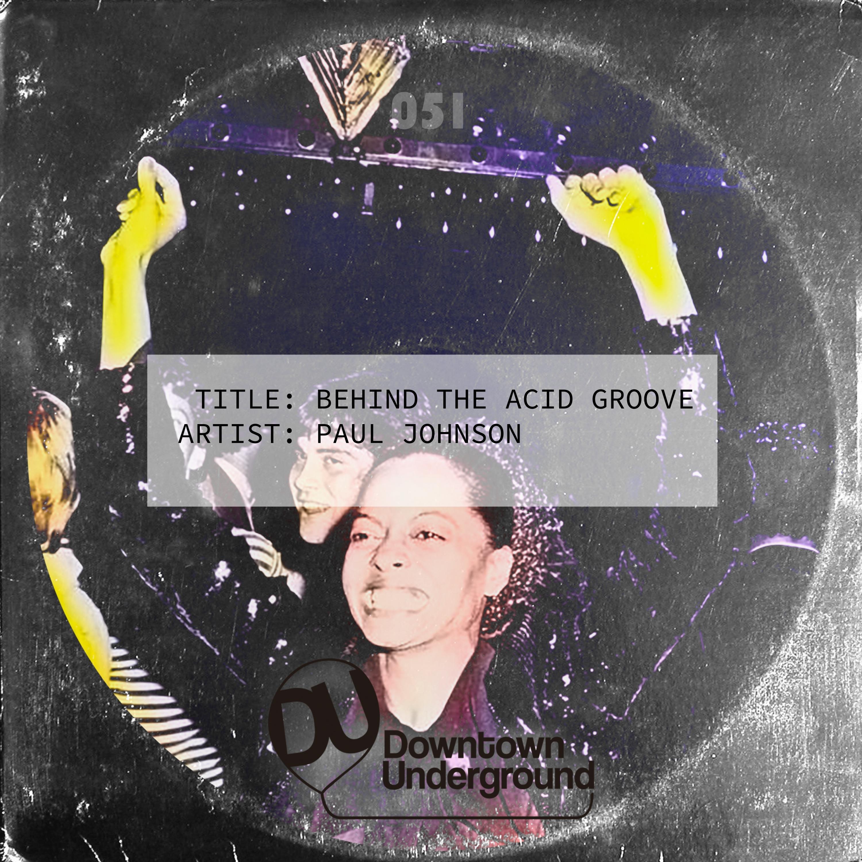 Behind the Acid Groove (Extended Mix)