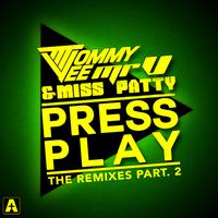 Press Play ( the Remixes Pt.2 )