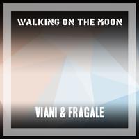 Walking On The Moon