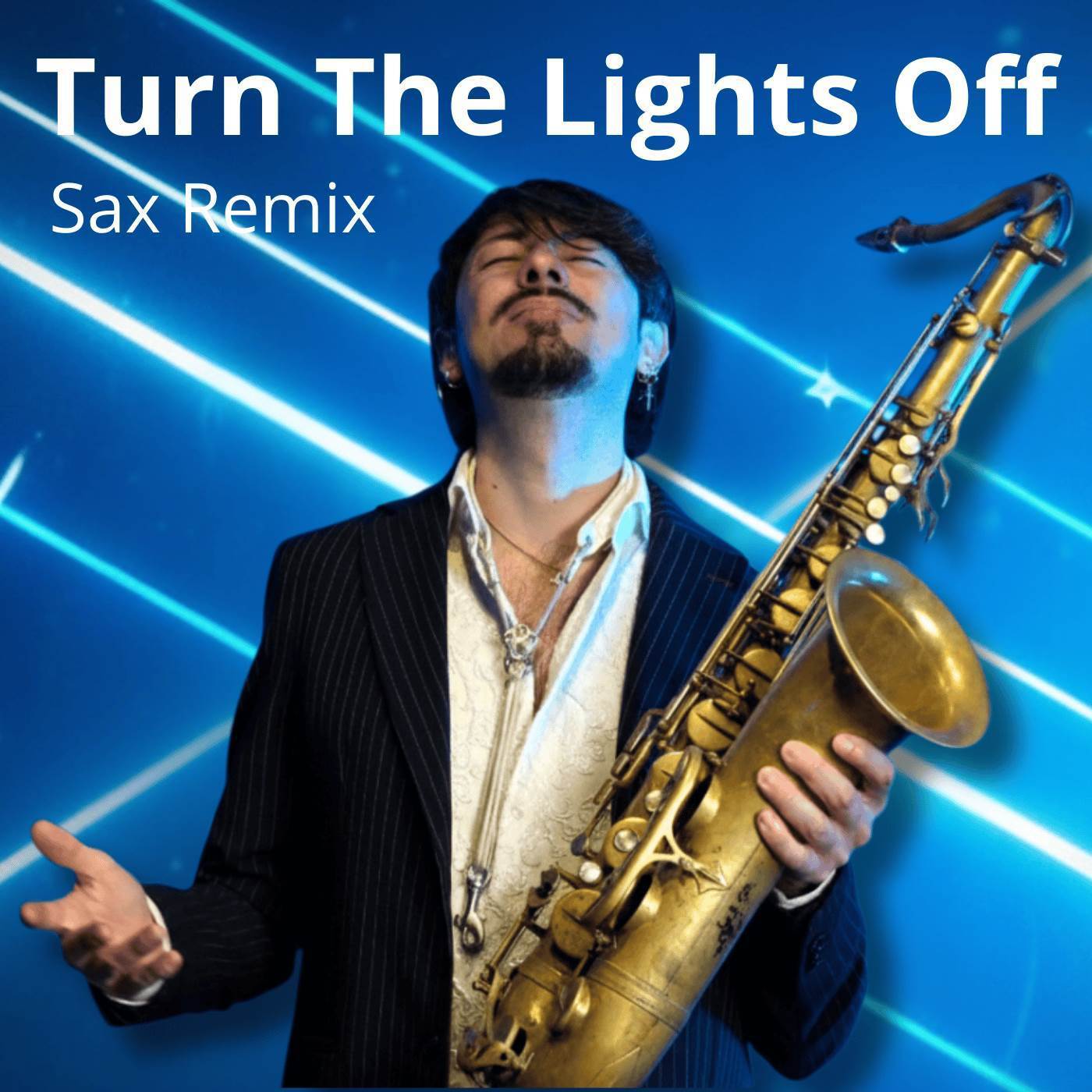 Turn The Lights Off (Sax Remix)