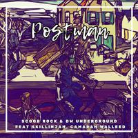 Postman (feat. Camarah Walleed & Skillinjah)