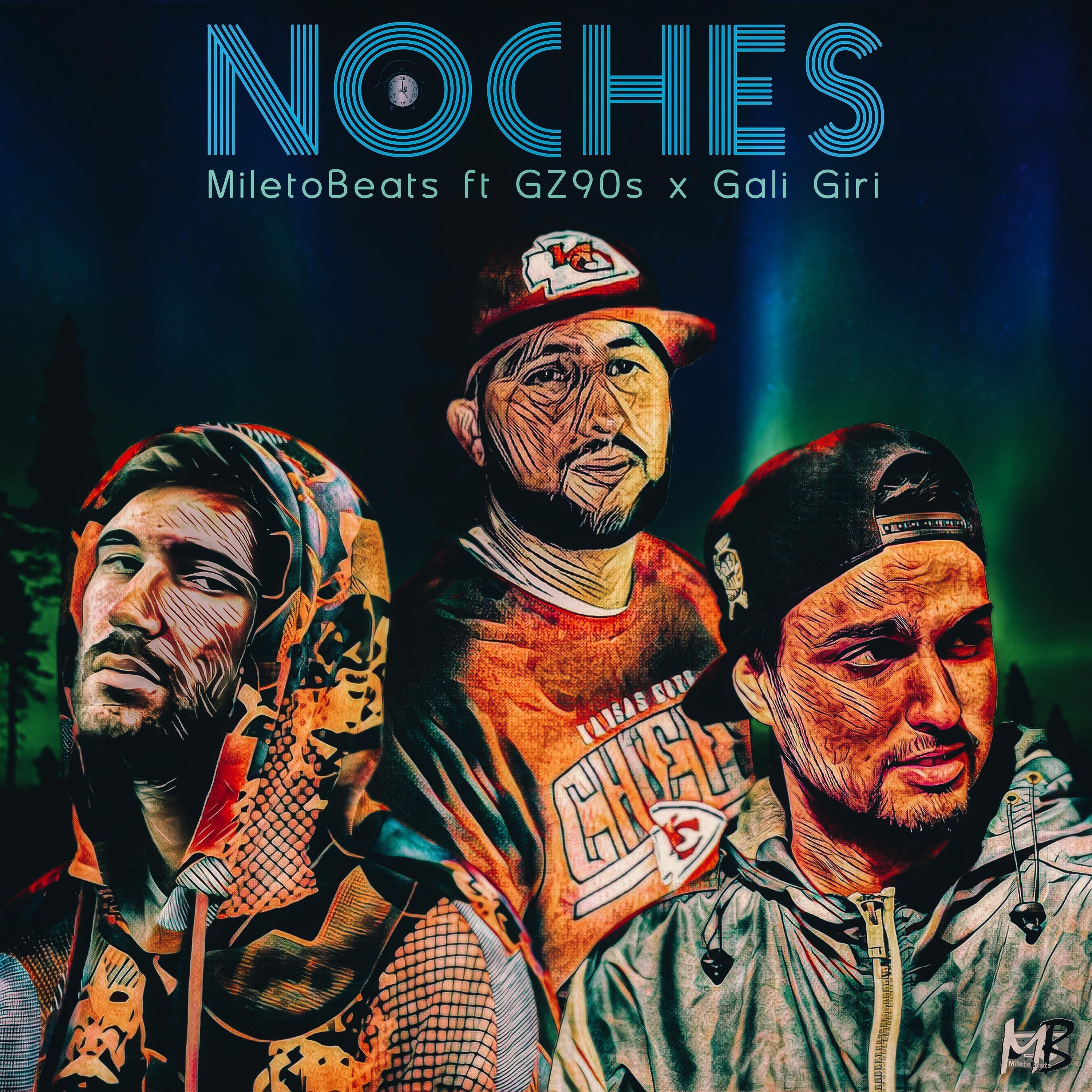 Noches (feat. Gali Giri & GZ90s) (Radio Edit)