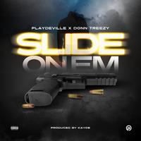 Slide On Em (feat. Donn Treezy)