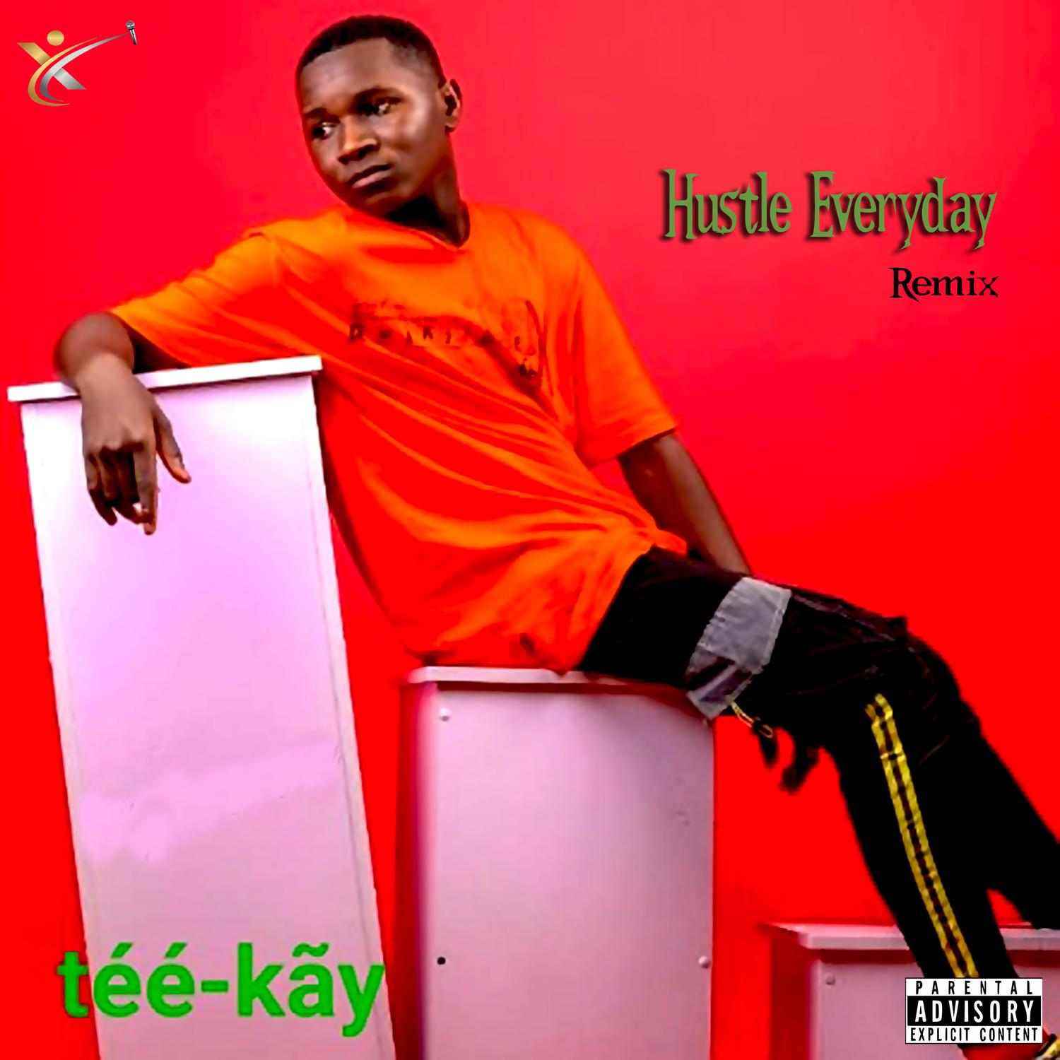 Hustle Everyday (Remix)