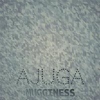 Ajuga Mugginess