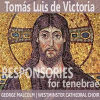 Victoria: Responsories for Tenebrae