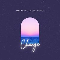 Change (feat. M.O.E. Reese)