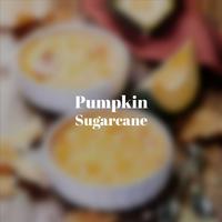 Pumpkin Sugarcane