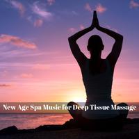 New Age Spa Music for Deep Tissue Massage