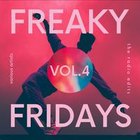 Freaky Fridays ( The Radio Edits), Vol. 4