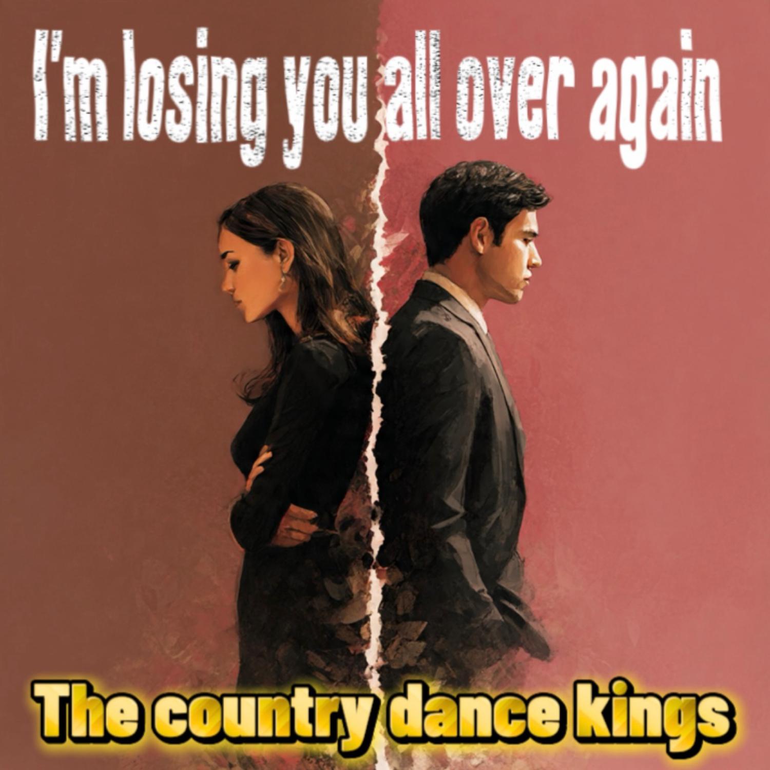 I'm Losing You All over Again