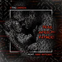 Dear African Fathers (feat. Soko Matemai)