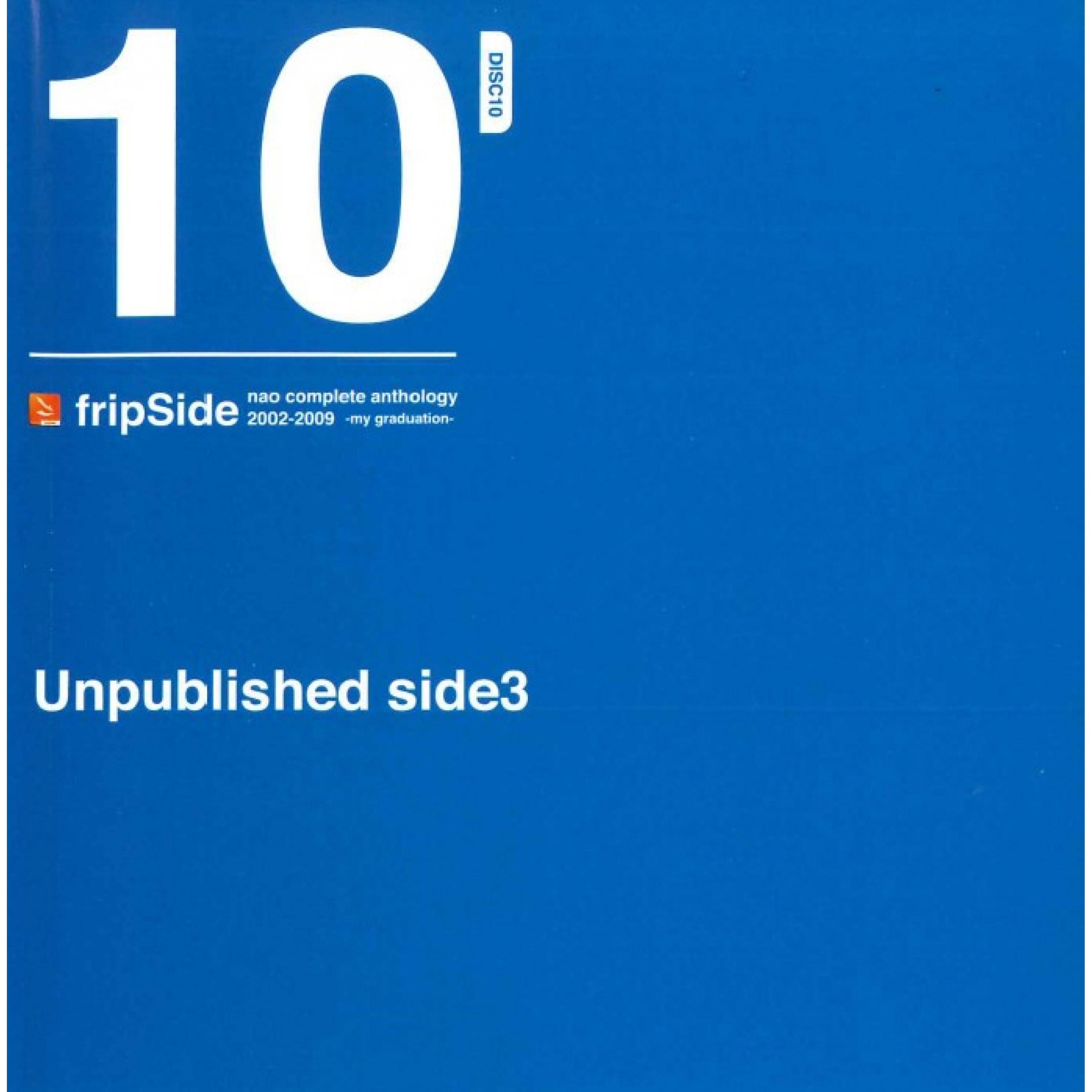 fripSide-《Unpublished side3》