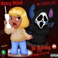 No Warning (feat. Li Bando & Ty Fetti) [Radio Edit]