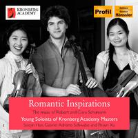 Chamber Music - SCHUMANN, R. / SCHUMANN, C. (Romantic Inspirations) (Young Soloists of Kronberg Academy Masters)