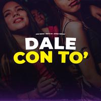 Dale con to' (Remix)