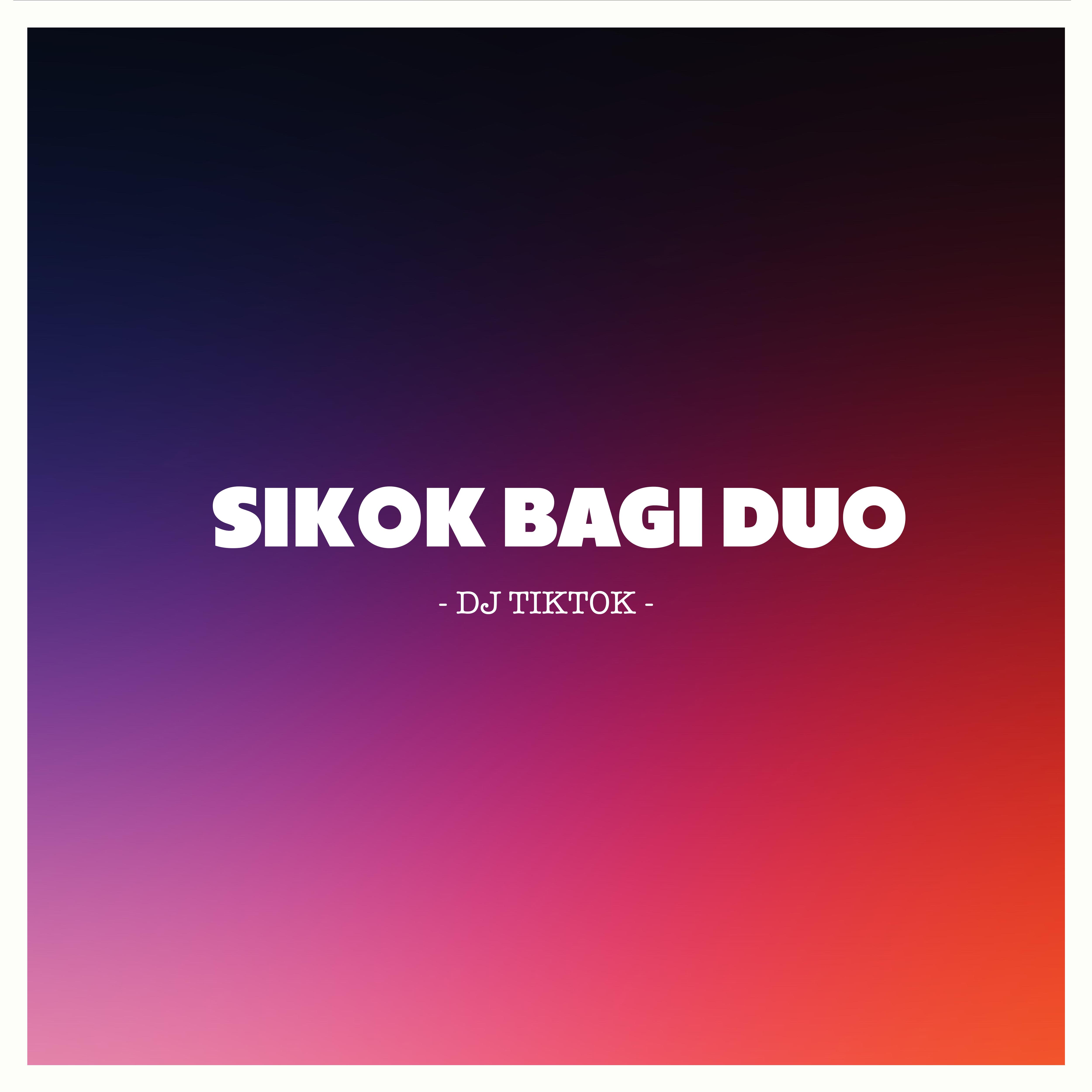 Sikok Bagi Duo
