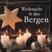 Weihnacht in den Bergen, Vol. 1