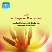 LISZT, F.: 6 Hungarian Rhapsodies (London Philharmonic, Scherchen) (1955)