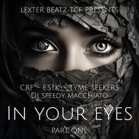 In Your Eyes - Part One