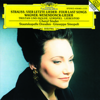 Strauss: Vier Letzte Lieder/ Wagner: Wesendonck- Lieder/ Tristan und Isolde / Prelude to Act 1 & Liebestod