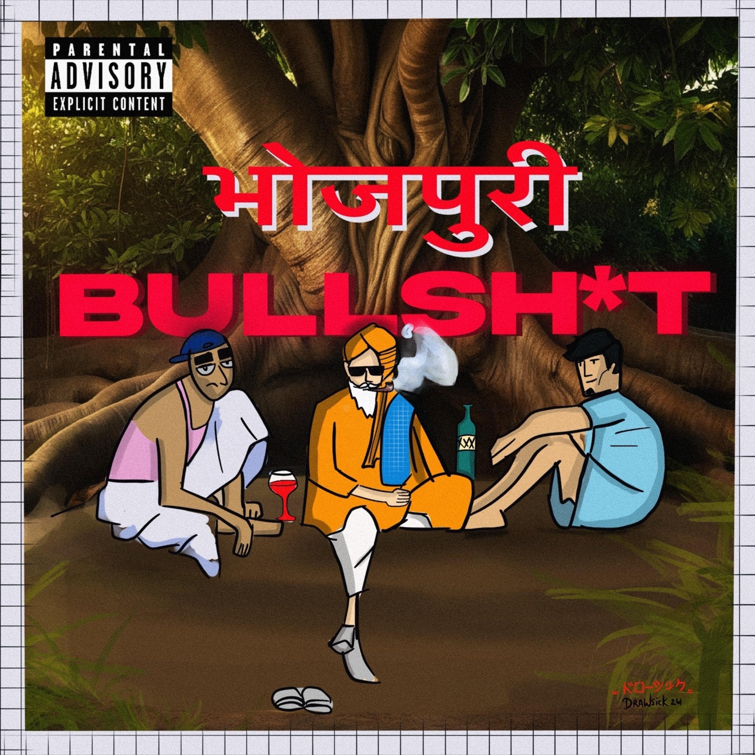 BHOJPURI BULLSH!T_UNFILTERED AKASH_BHOJPURI BULLSH!T | 在线播放_BHOJPURI BULLSH!T歌词_BHOJPURI BULLSH!T下载 | 网易云音乐
