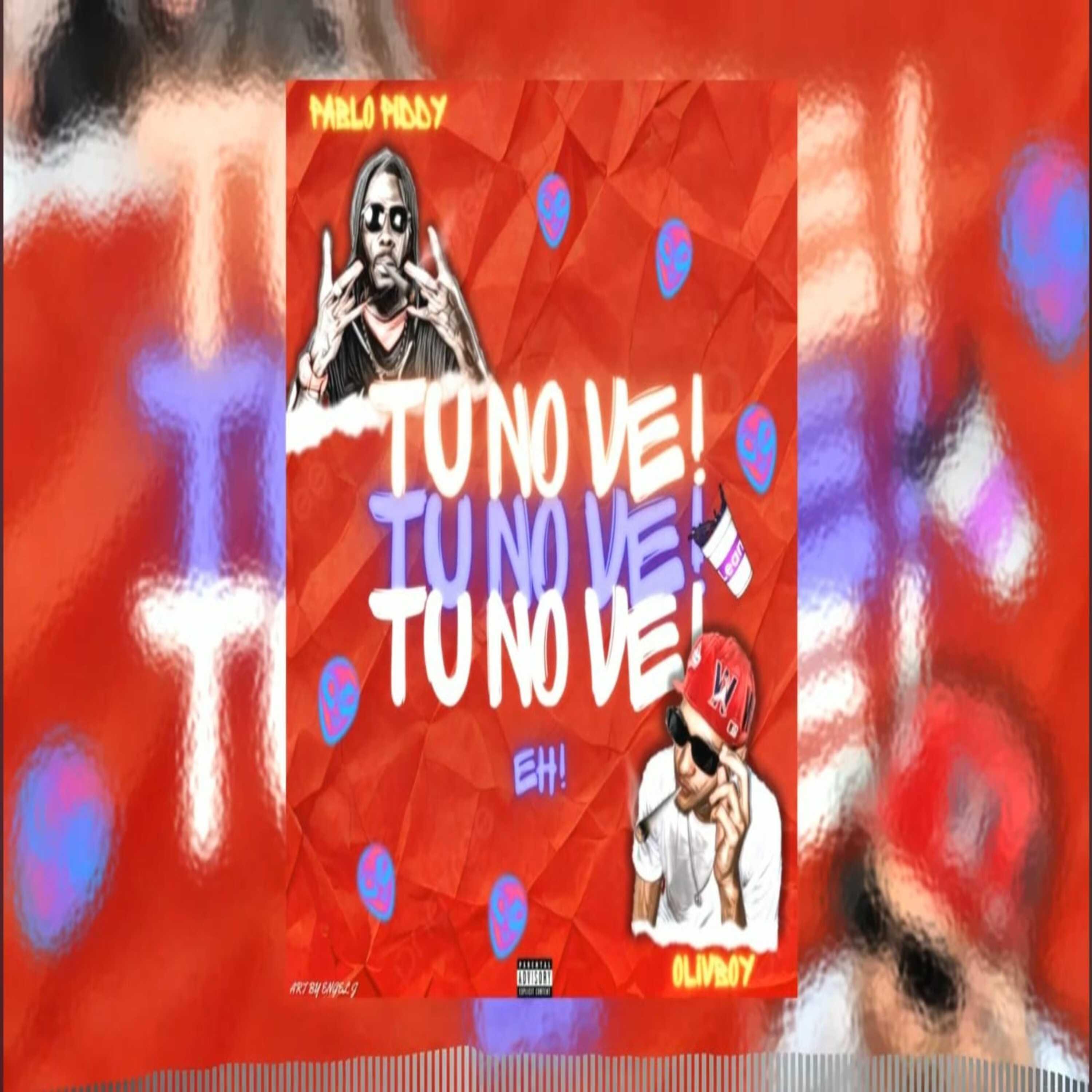 Tu no ve (feat. pablo piddy)