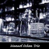 Manuel Ochoa Trio