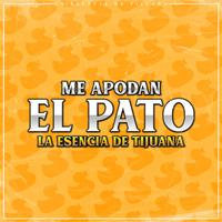 Me Apodan El Pato