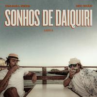 Sonhos de Daiquiri (Lado A)