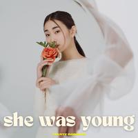 She Was Young