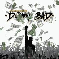 Down Bad