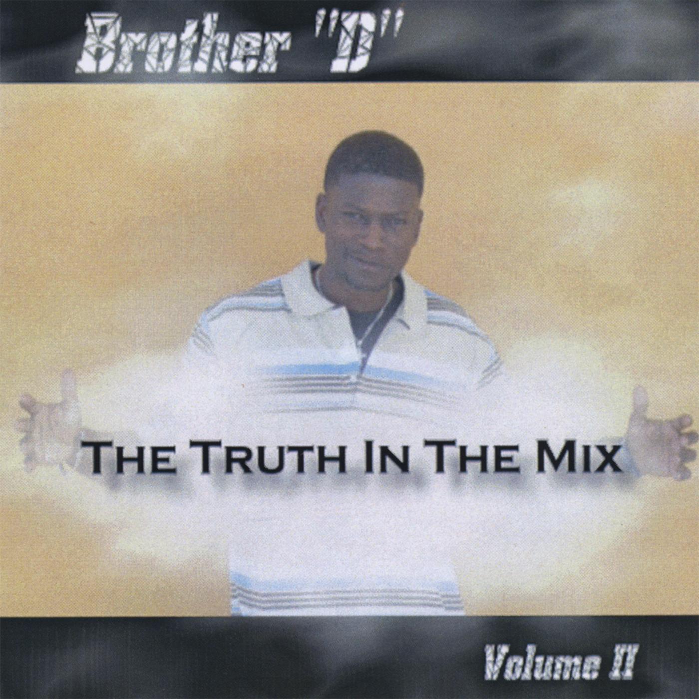 Brother D in the Mix