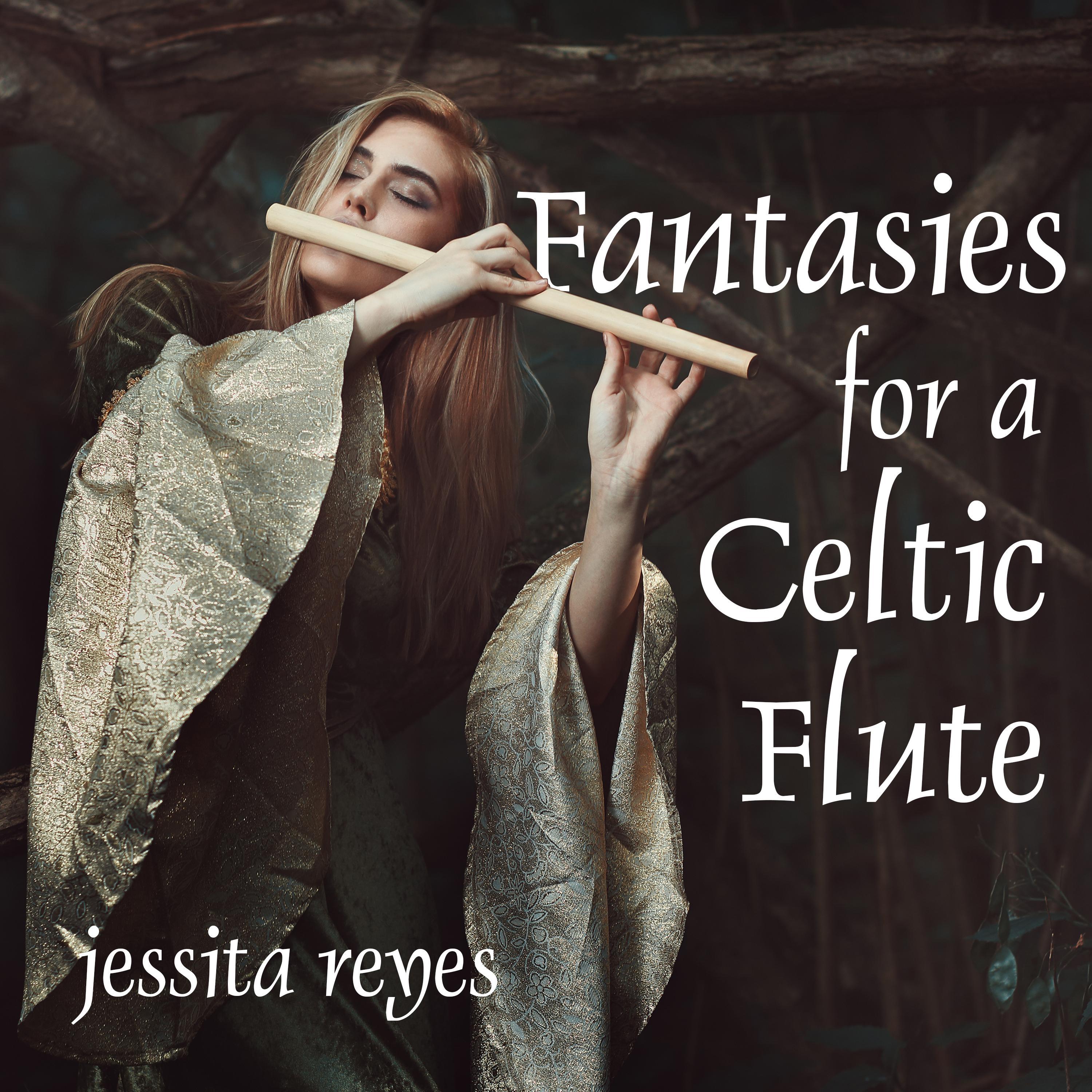 fantasies for a celtic flute - jessita reyes