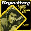 Bryan Ferry - A Hard Rain's A-Gonna Fall (Disc Jockey Version)