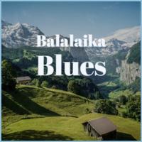 Balalaika Blues