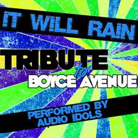 It Will Rain (A Tribute to Boyce Avenue) - Single