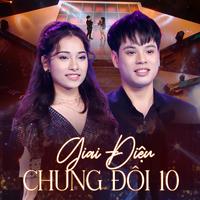 Giai Điệu Chung Đôi Số 10