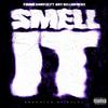 Young Swayze - Smell It (feat. Shy Belligerent)